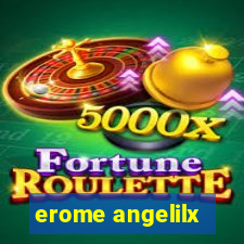 erome angelilx